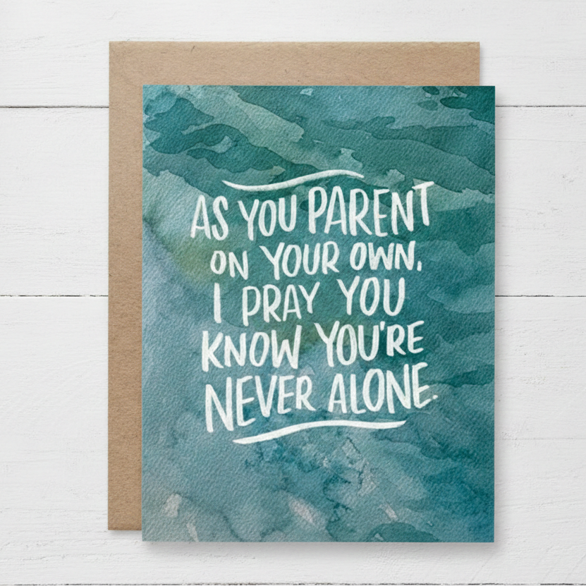 Encouragement Card for Single Parents – You’re Not Alone